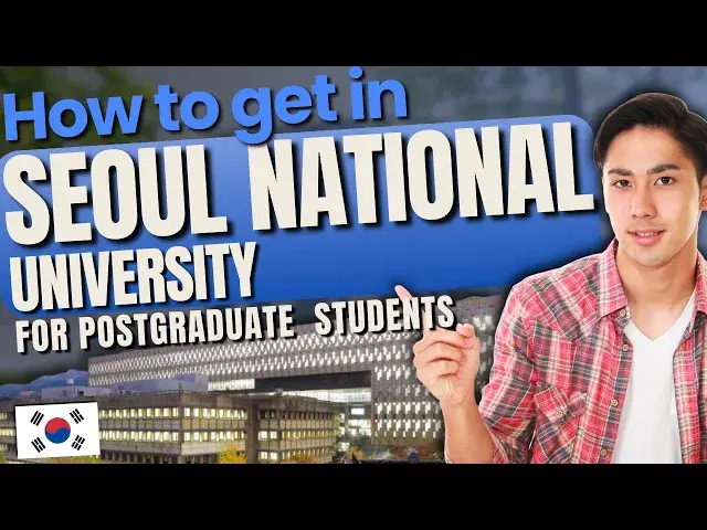 'Video thumbnail for How to Apply in Seoul National University (Postgraduate Admissions for International Students)'