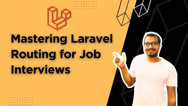 'Video thumbnail for 2. Mastering Laravel Routing for Job Interviews'