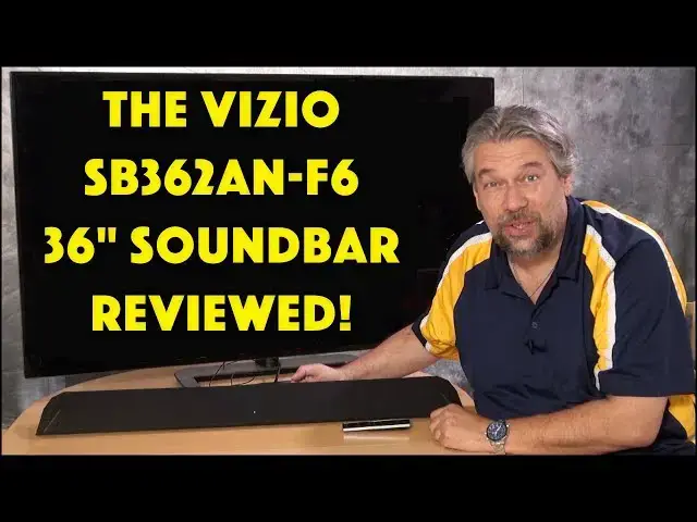 'Video thumbnail for The All-In-One Vizio SB362An-F6 36" 2.1 Channel Soundbar - REVIEWED!'