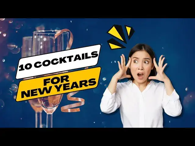 'Video thumbnail for 10 Must Try New Year's Eve Cocktails'
