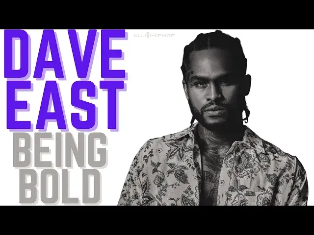 'Video thumbnail for #DaveEast Offers Some Words About His New Album And "Being Bold"'
