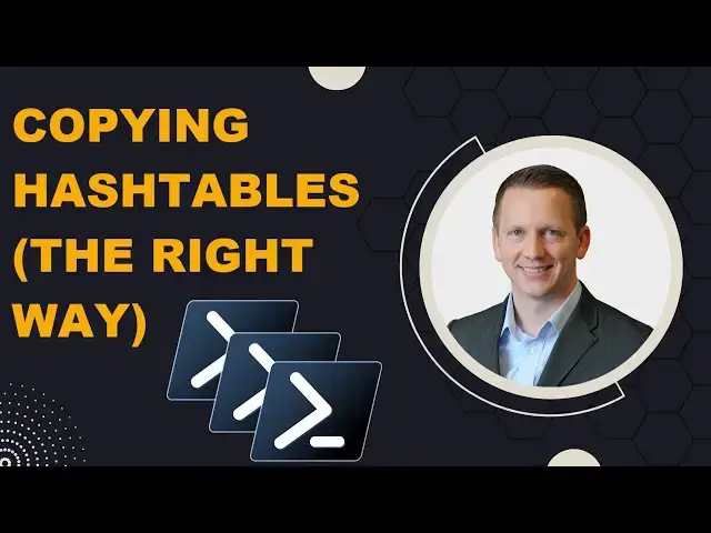 'Video thumbnail for Copying PowerShell Hashtables (The Right Way!)'