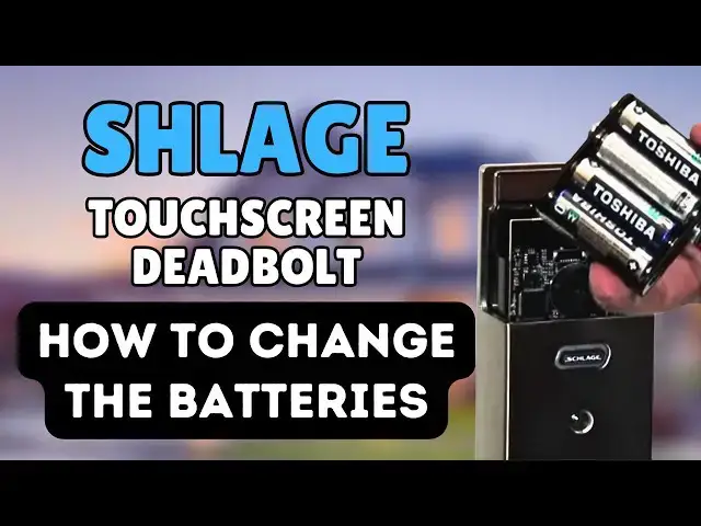 'Video thumbnail for Schlage Touchscreen Deadbolt -- How to Change Batteries'