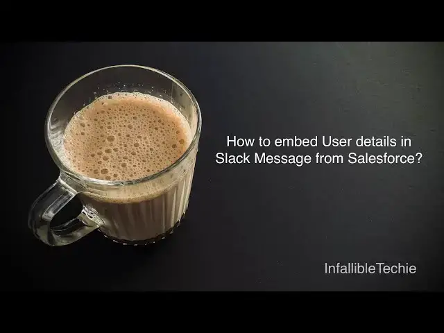 'Video thumbnail for Embed User details in Slack Message from Salesforce'
