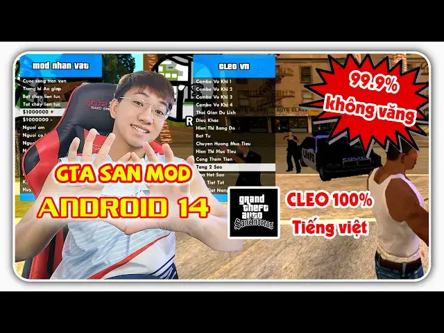 'Video thumbnail for [GTA SAN MO] ANDROID 14 - Không Văng - Cleo Việt Hóa  | L N P CHANNEL'
