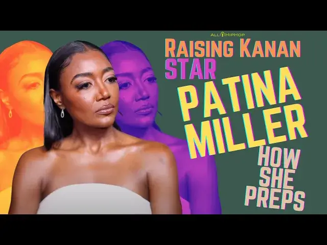 'Video thumbnail for Raising Kanan's Star PATINA MILLER Talks About Her Creative Process'
