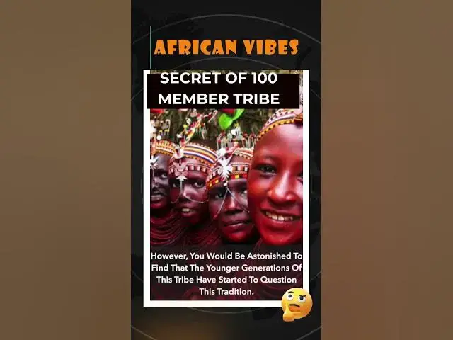 'Video thumbnail for Dark Secret of 100 Member Tribe'