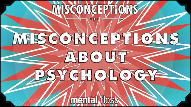 'Video thumbnail for Misconceptions about Psychology - mental_floss on YouTube (Ep. 19)'