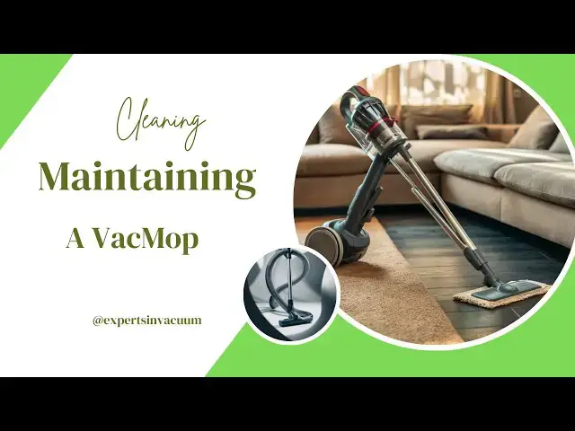 'Video thumbnail for How Should I Clean and Maintain a Vacuum & Mop Combo'