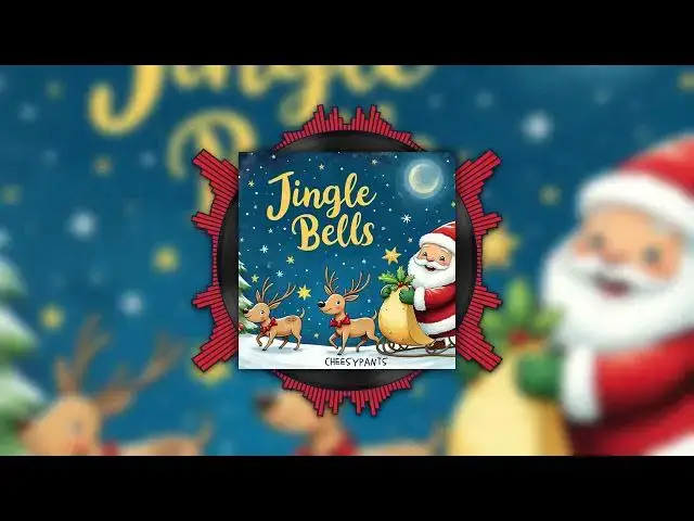 'Video thumbnail for CheesyPants - Jingle Bells (Official Visualizer)'