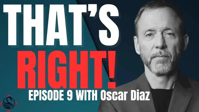 'Video thumbnail for That's Right with Chris Voss Guest: Oscar Diaz'