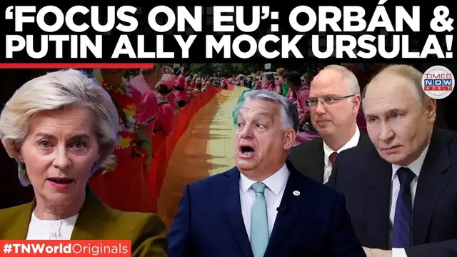 'Video thumbnail for Epic EU Meltdown: Orbán and Putin’s Advisor Tear Into Ursula’s LGBTQ Parade Demands! | TN World'