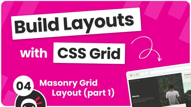 'Video thumbnail for Build Layouts with CSS Grid #4 - Masonry Style Layout (part 1)'