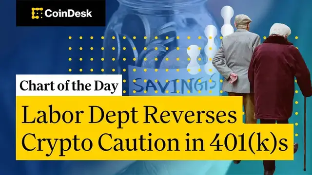 'Video thumbnail for Labor Dept Reverses Crypto Caution in 401(k)s, Unlocks $8T for Bitcoin'