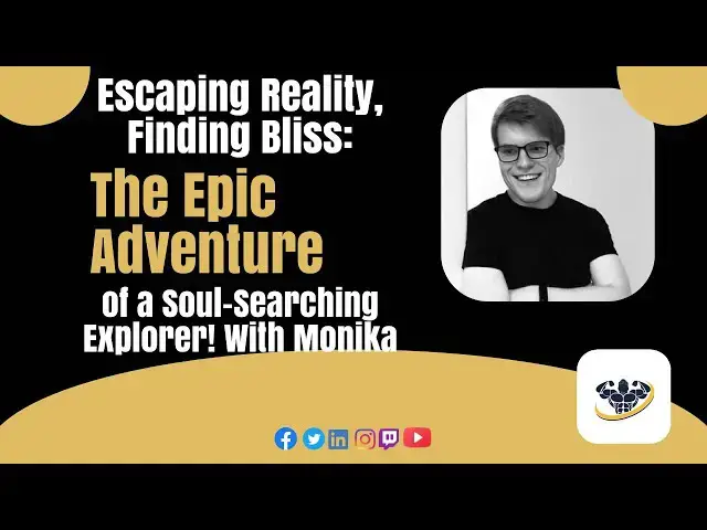 'Video thumbnail for Escaping Reality, Finding Bliss: The Epic Adventure of a Soul-Searching Explorer! With Monika'