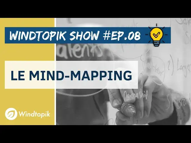 'Video thumbnail for 💡QU'EST-CE QUE LE MIND MAPPING ? | Windtopik Show #08'
