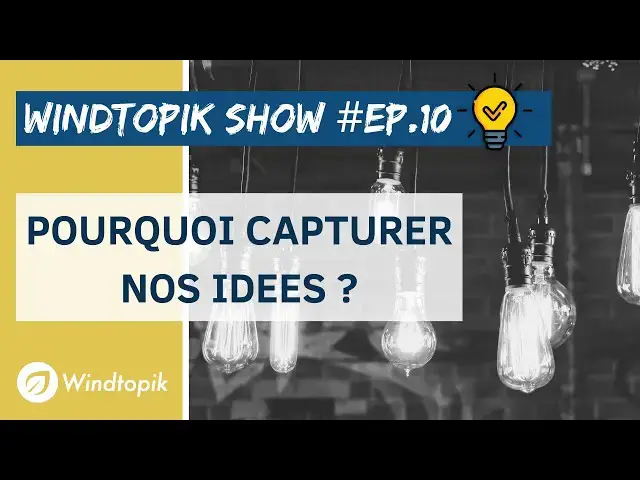 'Video thumbnail for 💡POURQUOI CAPTURER NOS IDEES ?'