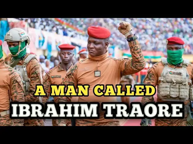 'Video thumbnail for A Man Called Ibrahim Traore'