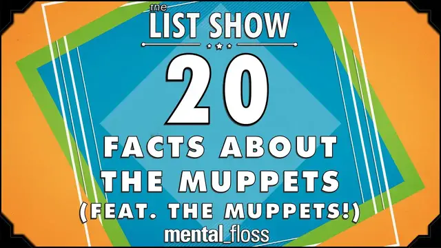 'Video thumbnail for 20 Facts About The Muppets (feat. The Muppets!) - mental_floss on YouTube - List Show (309)'