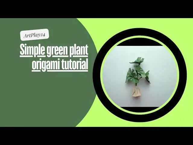 'Video thumbnail for Simple green plant origami tutorial'