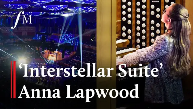 'Video thumbnail for Anna Lapwood - Hans Zimmer 'Interstellar' LIVE | Classic FM'