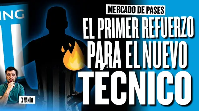'Video thumbnail for Primer refuerzo para el nuevo técnico de Racing | Ataque reforzado'