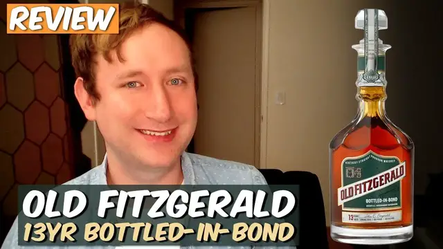 'Video thumbnail for Old Fitzgerald 13 Year Bottled In Bond Whiskey - Spring 2019 Release'