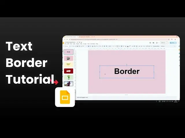 'Video thumbnail for How to Add a Border to Text in Google Slides'
