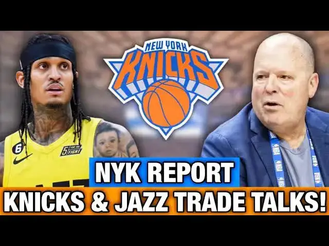 'Video thumbnail for REPORT: NY Knicks & Utah Jazz In Trade Talks For Jordan Clarkson! | New York Knicks News & Rumors'