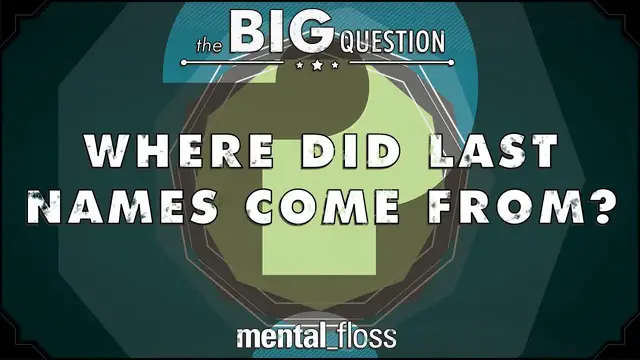 'Video thumbnail for Where Did Last Names Come From? - Big Questions (Ep. 8)'