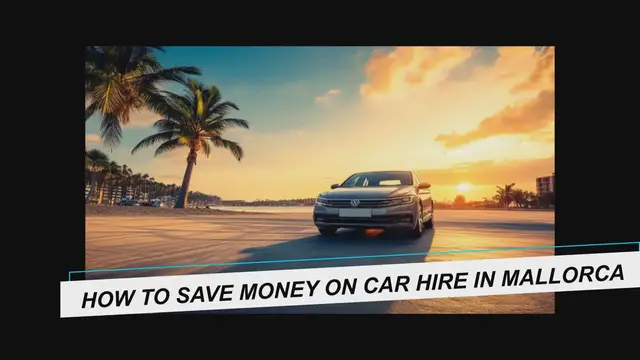 'Video thumbnail for How to Save Money on Car Hire in Mallorca'