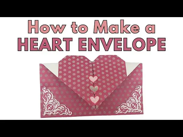 'Video thumbnail for How to Make a Heart Envelope'
