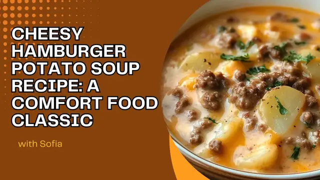 'Video thumbnail for Cheesy Hamburger Potato Soup Recipe A Comfort Food Classic'