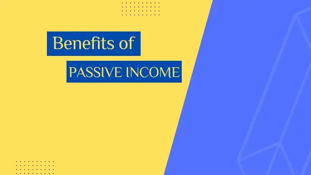 'Video thumbnail for Amazing Benefits of Passive Income'