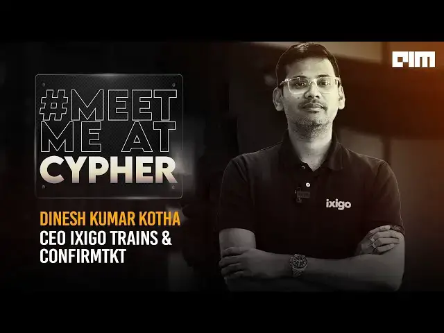 'Video thumbnail for #MeetMeAtCypher - Dinesh Kumar Kotha | ConfirmTkt'