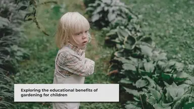 'Video thumbnail for Gardening with Kids: A Fun Way to Grow Minds and Meals'