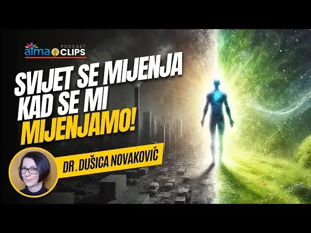 'Video thumbnail for Dr. Dušica Novaković - SVIJET SE MIJENJA KAD SE MI MIJENJAMO!'