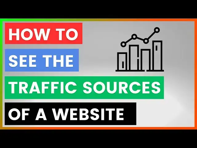 'Video thumbnail for How To See The Traffic Sources Of A Website? [in 2025]'