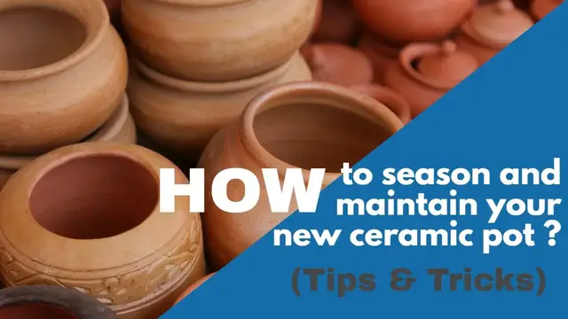 'Video thumbnail for How to season and maintain your new clay pot? (TIPS & TRICKS)'