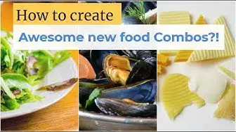 'Video thumbnail for How to create new food combinations that you are going to love? (Try this creative method)'