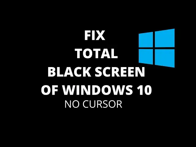 'Video thumbnail for Fix Black Screen Of Death on Windows 10 - No Cursor'