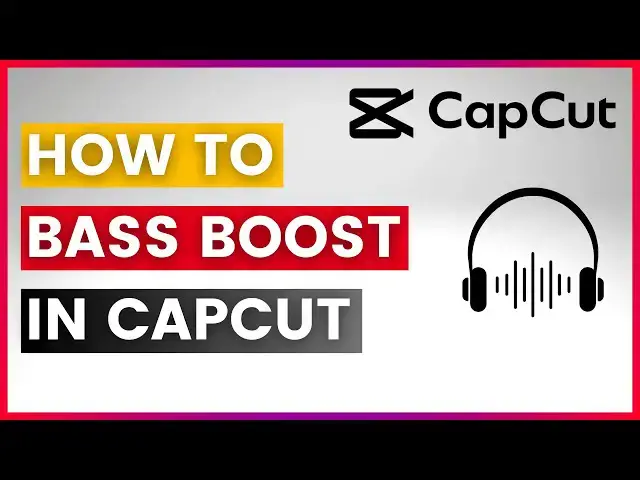 'Video thumbnail for How To Bass Boost In Capcut (In 2025)'