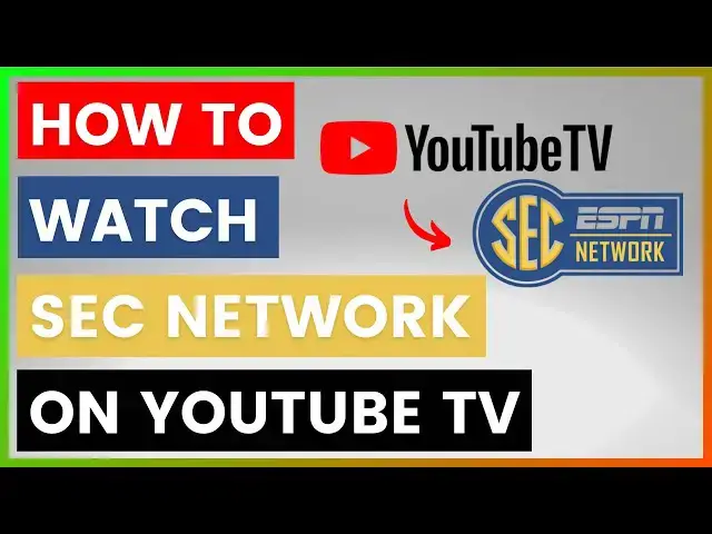'Video thumbnail for How To Watch SEC Network On YouTube TV? [in 2025]'