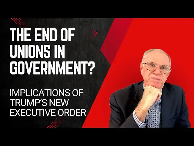 'Video thumbnail for Trump vs. Federal Unions: Understanding the New Executive Order'