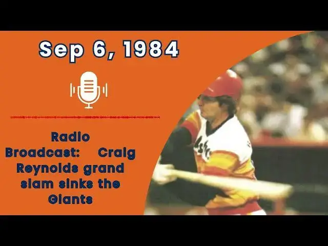 'Video thumbnail for Sep 6, 1984 Craig Reynolds deposits a grand slam at Candlestick Park to slay the Giants'