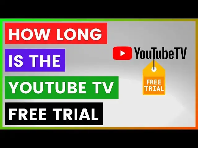 'Video thumbnail for How Long Is The YouTube TV Free Trial? [in 2025]'