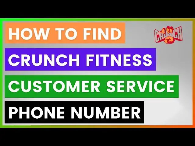 'Video thumbnail for How To Find Crunch Fitness Customer Service Phone Number? [in 2025]'