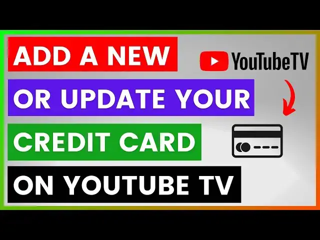 'Video thumbnail for How To Add A New Or Update Your Credit Card on YouTube TV? in [2025]'