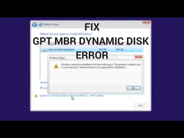 'Video thumbnail for Fix: Windows Cannot be Installed to This Disk GPT, MBR & Dynamic Disk  Error'