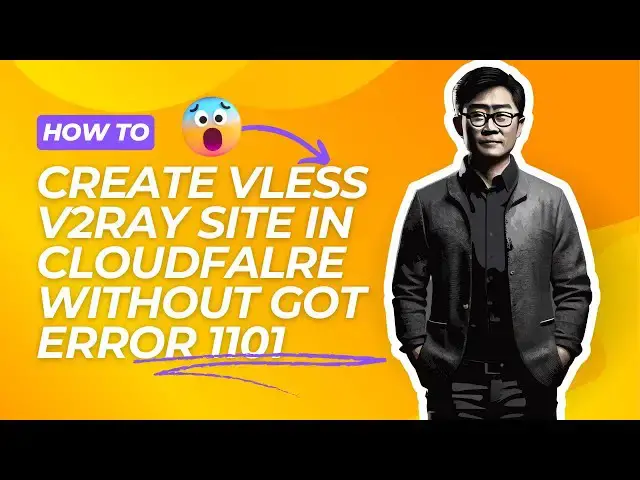 'Video thumbnail for Create Your Own V2Ray Vless Site Through Cloudflare Worker Without Getting an Error 1101'